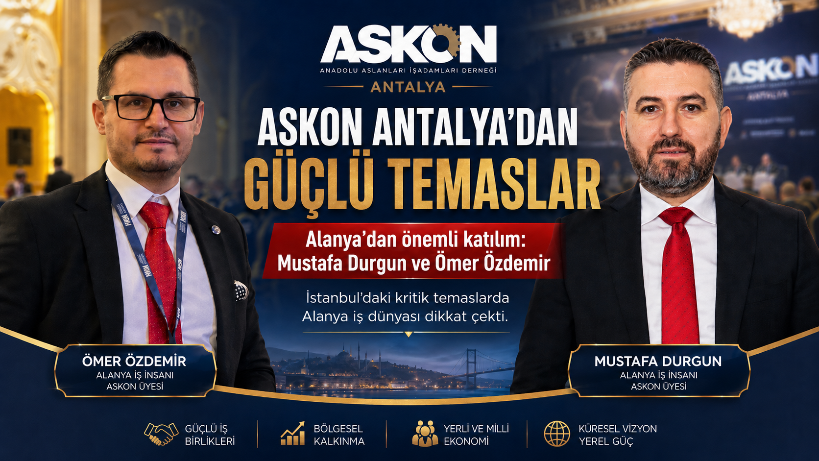 ASKON Antalya’dan İstanbul’da Güçlü Temaslar: Alanya İş Dünyası da Programda Öne Çıktı