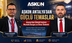 ASKON Antalya’dan İstanbul’da Güçlü Temaslar: Alanya İş Dünyası da Programda Öne Çıktı