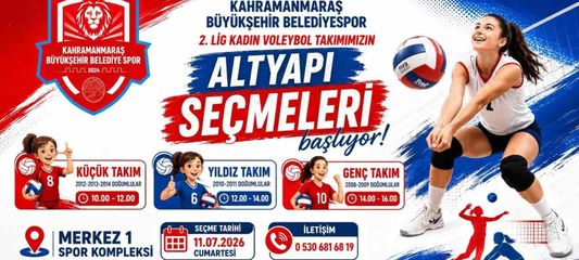 Kahramanmaraş Büyükşehir Belediyespor Kadın Voleybol Takımı altyapı seçmeleri başlıyor