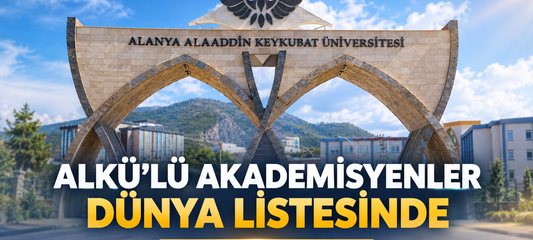 ALKÜ’LÜ AKADEMİSYENLER DÜNYA LİSTESİNDE