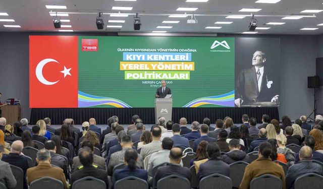 Başkan Seçer: 'Kıyı kentlerinin geleceği, Türkiye'nin geleceğinin çok önemli bir parçasıdır'