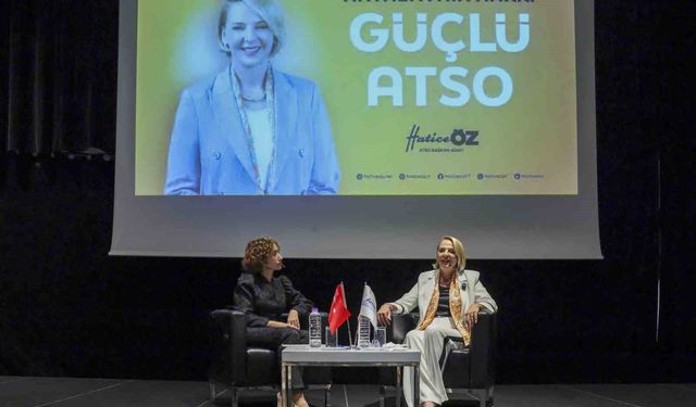 ATSO Başkan adayı Hatice Öz: 'Değişime direnen kaybeder'