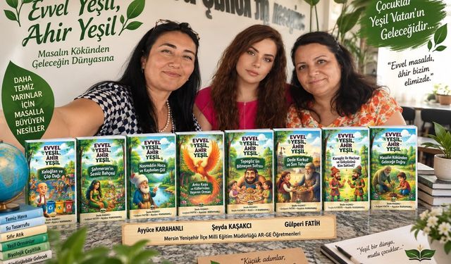 Mersin'de öğretmenlerden masallarla 'Yeşil Vatan' projesi