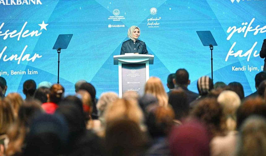 Bakan Göktaş: 'Kadınlarımız kalkınmanın asli faktörüdür'