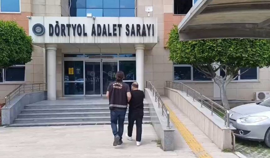 Dörtyol'da kasten öldürme suçundan aranan şahıs yakalandı