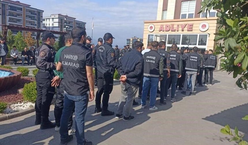 Kahramanmaraş'ta uyuşturucu operasyonu: 45 tutuklama