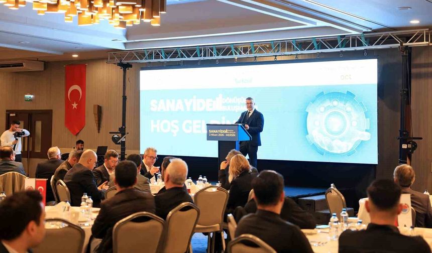 Mersin'de 'Sanayide Dönüşüm Buluşmaları' düzenlendi