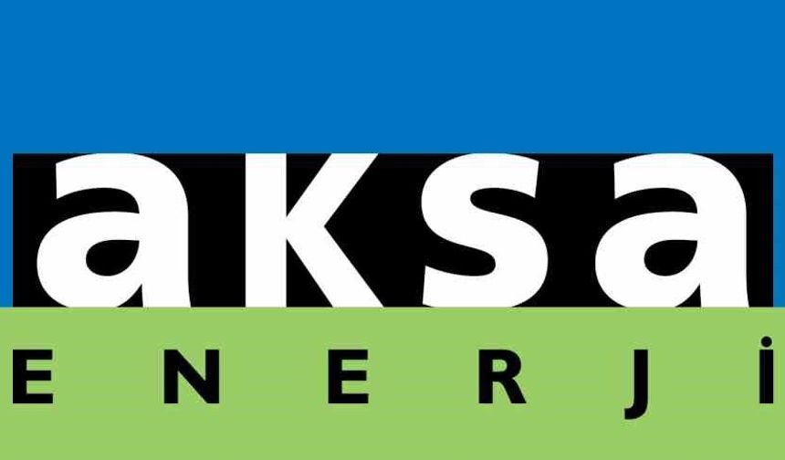 Aksa Enerji'den Mersin'deki depolamalı RES yatırımına uluslararası finansman