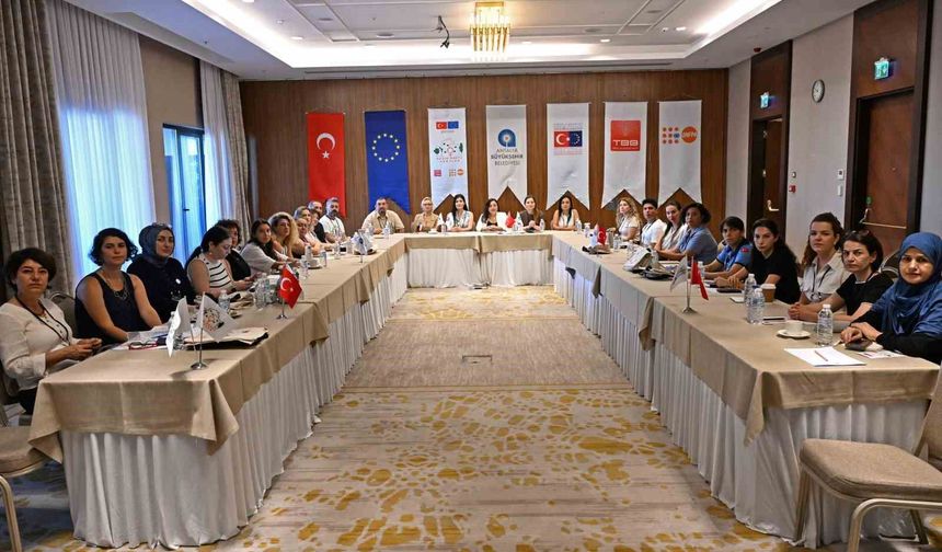 Antalya, kadın dostu kent vizyonunu güçlendiriyor