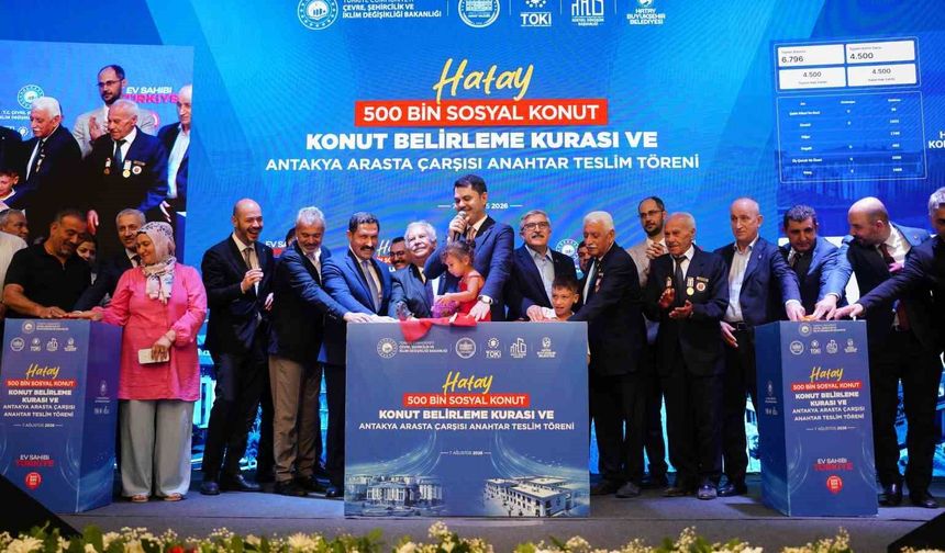 Bakan Kurum'un katılımıyla Hatay'da 8 bin 500 hak sahibinin konutu belirlendi